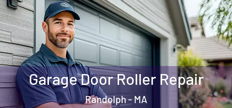  Garage Door Roller Repair Randolph - MA