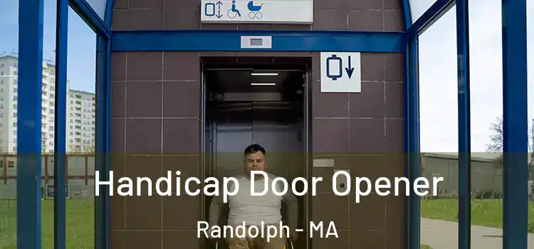  Handicap Door Opener Randolph - MA