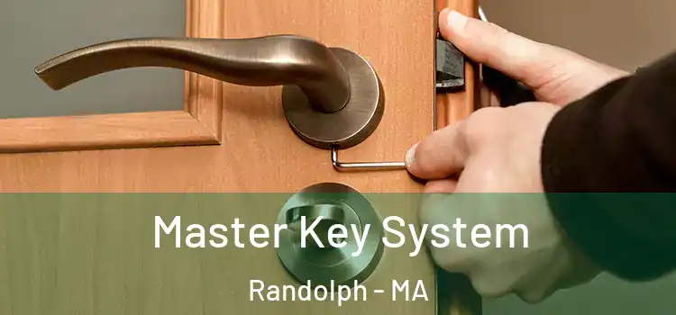  Master Key System Randolph - MA