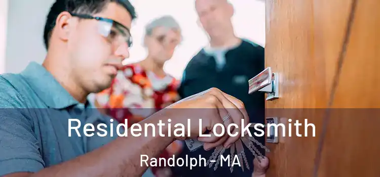 Residential Locksmith Randolph - MA